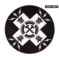 Test Dept. – Bang On It!