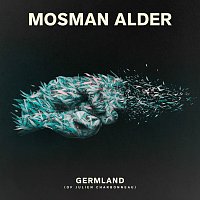 Mosman Alder – Germland (Of Julien Charbonneau)