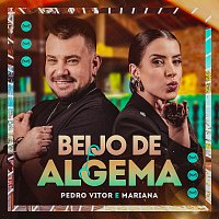 Pedro Vitor e Mariana, Moda Music – Beijo De Algema