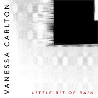 Vanessa Carlton – Little Bit Of Rain