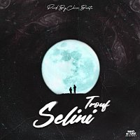 Trouf, Chico Beatz – Selini