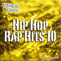 Party Tyme Karaoke – Hip Hop & Rap Hits 10 [Karaoke Versions]