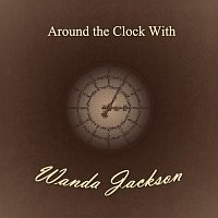 Wanda Jackson – Around the Clock With