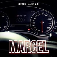 Dieter Hause 2.0 – Marcel