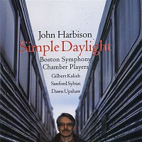 Dawn Upshaw – John Harbison: Simple Daylight; Words From Paterson