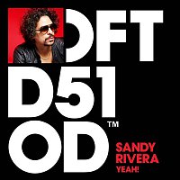Sandy Rivera – YEAH!