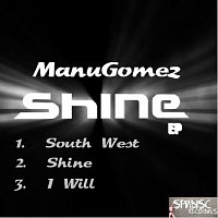 ManuGomez – Shine EP