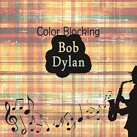 Bob Dylan – Color Blocking