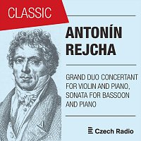 Přední strana obalu CD Antonín Rejcha (Reicha): Grand Duo Concertant for Violin and Piano & Sonata for Bassoon and Piano