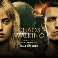 Marco Beltrami & Brandon Roberts – Chaos Walking (Original Motion Picture Soundtrack)