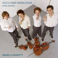 Asasello Quartett – Felix & Fanny Mendelssohn: String Quartets