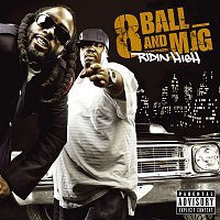 8Ball & MJG – Ridin' High