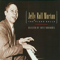 Jelly Roll Morton – The Piano Rolls