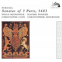 Pavlo Beznosiuk, Rachel Podger, Christophe Coin, Christopher Hogwood – Purcell: 12 Sonatas of Three Parts