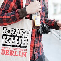 Kraftklub – Ich will nicht nach Berlin