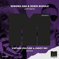 Winona Oak & Robin Schulz – Oxygen (Vintage Culture & Fancy Inc Remix)