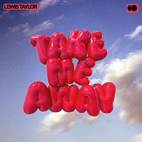 Lewis Taylor – Take Me Away