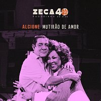 Zeca Pagodinho, Alcione – Mutirao De Amor [Ao Vivo]