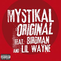 Mystikal, Birdman, Lil Wayne – Original