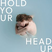 Anna Rossinelli – Hold Your Head Up