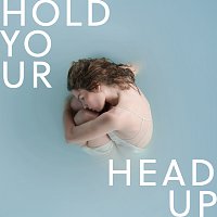 Hold Your Head Up