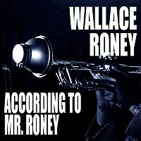 Wallace Roney – According To Mr. Roney
