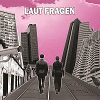 Laut Fragen – Utopie + Untergang