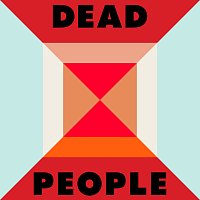 Dead People – Safety Lines