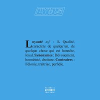 Lyms – Loyauté