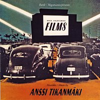 Anssi Tikanmaki – Films - Musiikkia Mika Kaurismaen ohjaamiin elokuviin