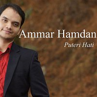 Ammar Hamdan – Puteri Hati