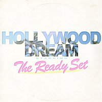 The Ready Set – Hollywood Dream