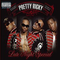 Pretty Ricky – Late Night Special