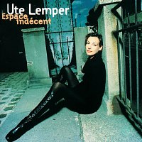 Ute Lemper – Espace Indecent