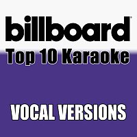 Billboard Karaoke - Top 10 Box Set, Vol. 8 [Vocal Versions]