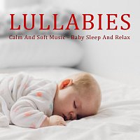 Lullaby For Kids, Baby Sleep Music, Vuggeviser For Born – Lullabies - Calm And Soft Music - Baby Sleep And Relax