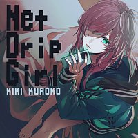Kiki Kuroko – Net Drip Girl