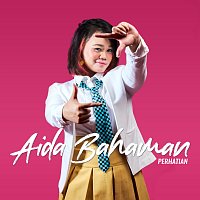Aida Bahaman – Perhatian