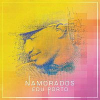 Edu Porto – Namorados