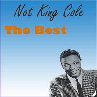 Nat King Cole, Nat King Cole, His Orchestra – The Best