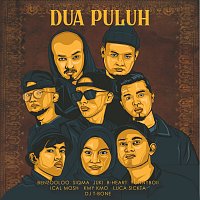 Yonnyboii, Luca Sickta, Benzooloo, Kmy Kmo, Siqma, Juki, B-Heart, Ical Mosh – Dua Puluh