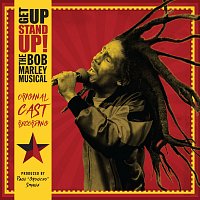 "Get Up Stand Up! The Bob Marley Musical" Original London Cast – Get Up Stand Up! The Bob Marley Musical