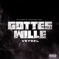 Veysel, Juh-Dee, Young Mesh – GOTTES  WILLE