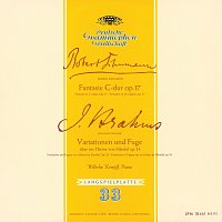 Wilhelm Kempff – Schumann: Fantasie, Op.17 / Brahms: Variations and Fugue on a Theme by Handel, Op.24