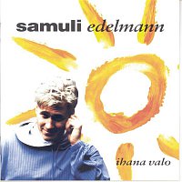 Samuli Edelmann – Ihana Valo