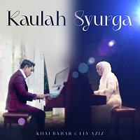 Khai Bahar, Lia Aziz – Kaulah Syurga