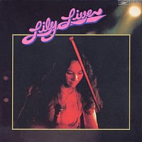 Lily – Lily Live