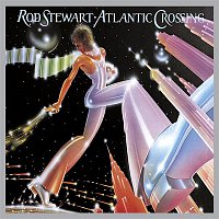 Rod Stewart – Atlantic Crossing [Deluxe Edition]