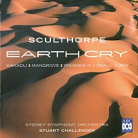 Sydney Symphony Orchestra, Stuart Challender – Peter Sculthorpe: Earth Cry