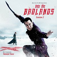 Trevor Yuile – Into The Badlands: Season 2 [Music From The AMC Original Series]